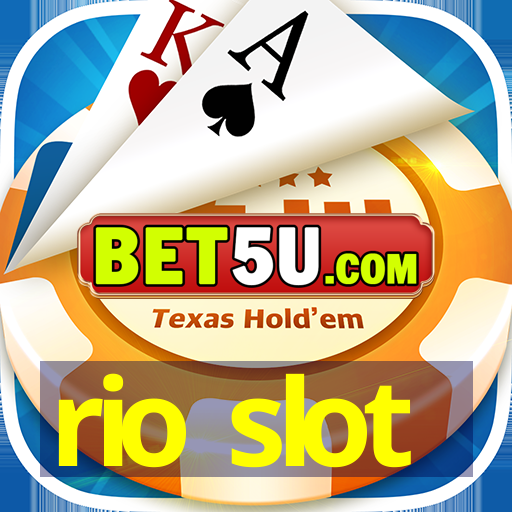 rio slot